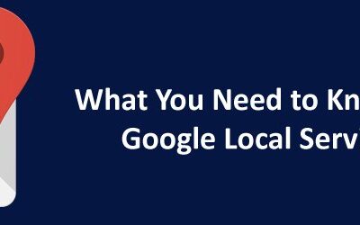 What You Need to Know About Google Local Service Ads