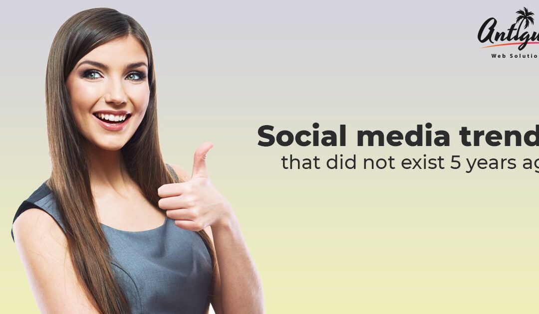 Social media trends that did not exist 5 years ago – conversion rate optimization