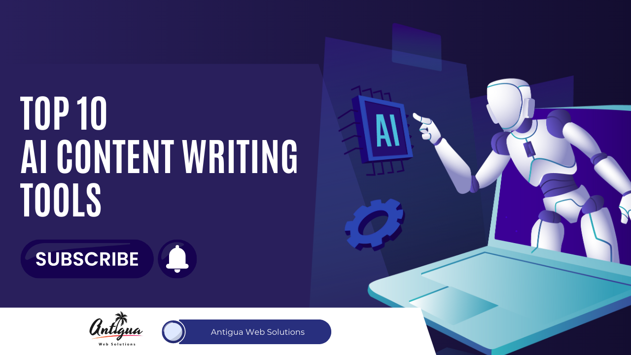 AI Content Writing Tools - Antigua Web Solutions