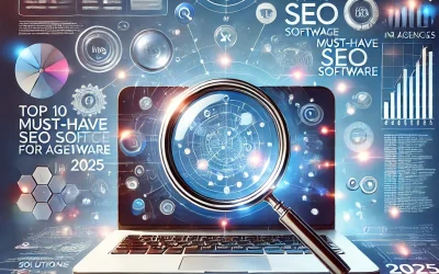 Top 10 Must-Have SEO Software for Agencies in 2025