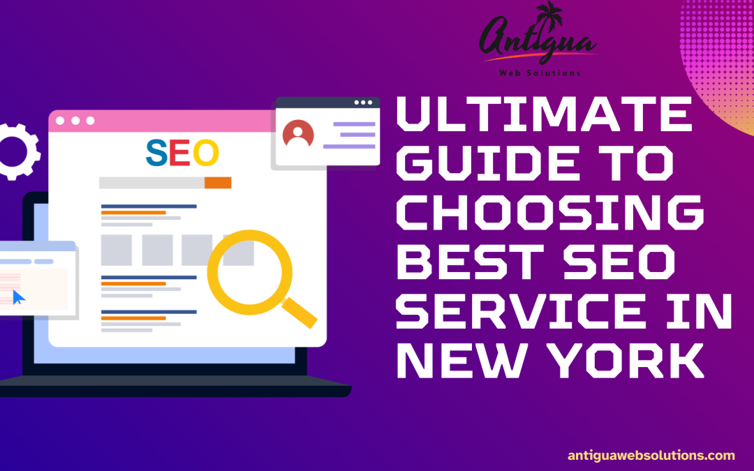 Ultimate Guide to Choosing the Best SEO Service in New York