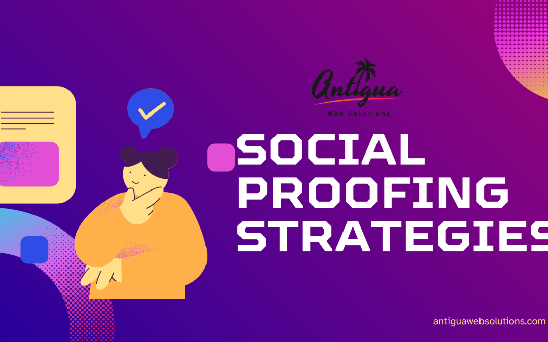 What Makes Great Social Proofing Strategies