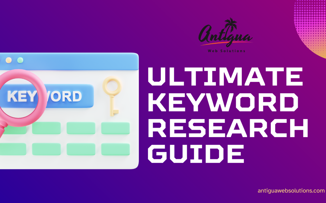 The Ultimate Keyword Research Guide for SEO