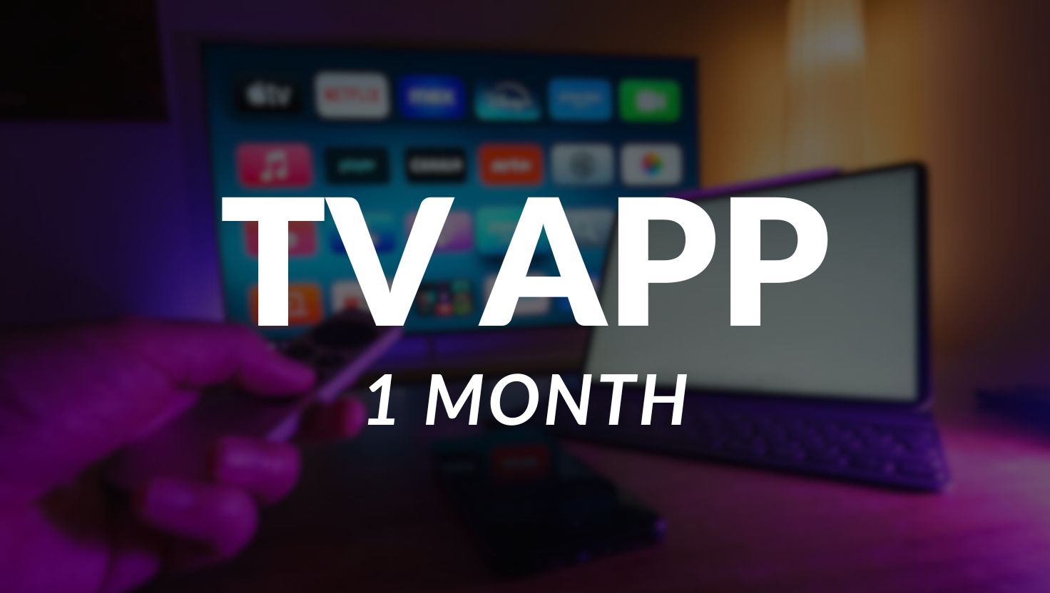 TV APP 1 Month subscription displayed with remote control, showcasing streaming options on a TV screen, emphasizing digital entertainment access and features.
